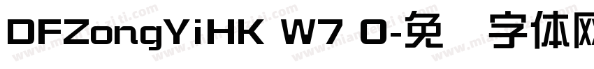 DFZongYiHK W7 0字体转换